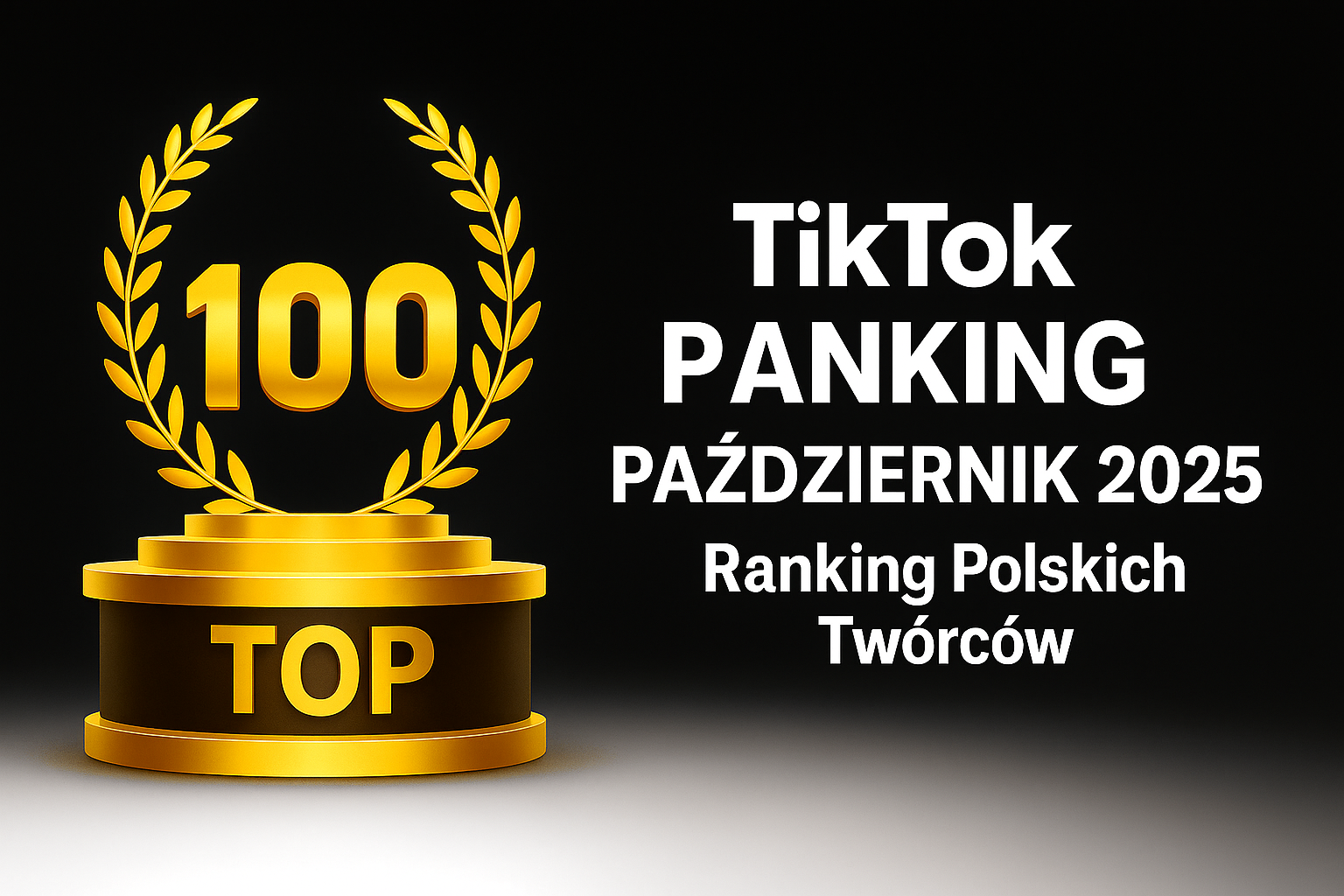 TikTok Ranking – październik 2025 (Polscy twórcy)